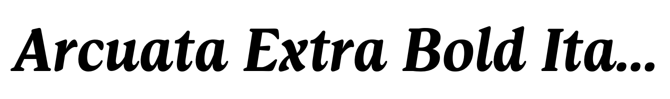 Arcuata Extra Bold Italic